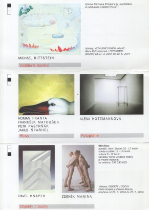 Michael Rittstein: Vzdálené dunění; Hlavy; Alena Kotzmannová; Pavel Knapek, Zdeněk Manina: Objekty, sochy