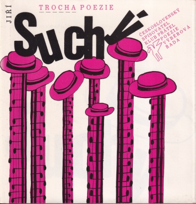 Suchý, Jiří - Trocha poezie