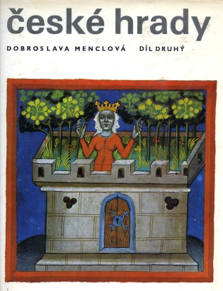Menclová Vavroušková, Dobroslava - České hrady