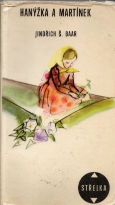 Baar, Jindřich - Hanýžka a Martínek