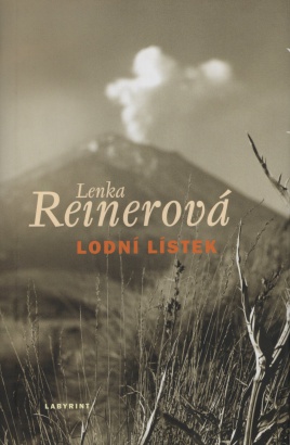 Reinerová, Lenka - Lodní lístek