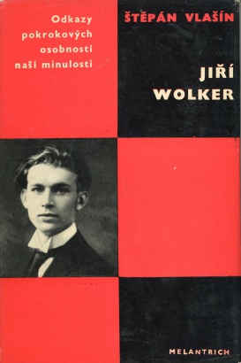 Vlašín, Štěpán - Jiří Wolker