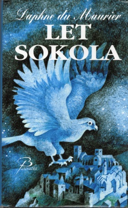 Maurier, Daphne du - Let sokola
