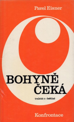 Eisner, Pavel - Bohyně čeká