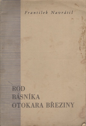 Navrátil, František - Rod básníka Otokara Březiny