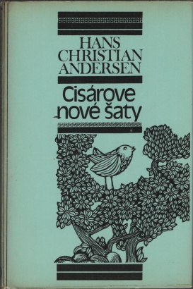 Andersen, Hans - Cisárove nové šaty